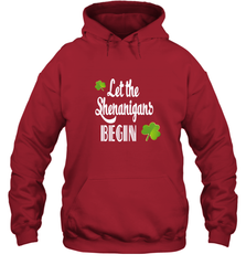 Let the Shenanigans begin Lucky St Patricks Day Shirt Hooded Sweatshirt Hooded Sweatshirt - jonhlittlestore88