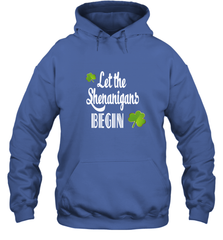 Let the Shenanigans begin Lucky St Patricks Day Shirt Hooded Sweatshirt Hooded Sweatshirt - jonhlittlestore88