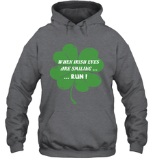 When Irish eyes are smiling Run Lucky St Patricks Day Shirt Hooded Sweatshirt Hooded Sweatshirt - jonhlittlestore88