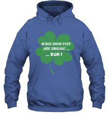 When Irish eyes are smiling Run Lucky St Patricks Day Shirt Hooded Sweatshirt Hooded Sweatshirt - jonhlittlestore88