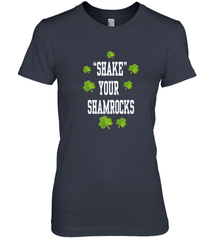 Shake your shamrocks Lucky shamrock Irish St Patrck's day Shirt Women's Premium T-Shirt Women's Premium T-Shirt - jonhlittlestore88
