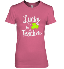 Teacher St. Patrick's Day Shirt, Lucky To Be A Teacher Women's Premium T-Shirt Women's Premium T-Shirt - jonhlittlestore88