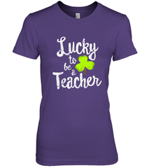 Teacher St. Patrick's Day Shirt, Lucky To Be A Teacher Women's Premium T-Shirt Women's Premium T-Shirt - jonhlittlestore88