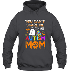 You Can't Scare Me I'm An Autism Mom Ghost Awareness Funny Hooded Sweatshirt Hooded Sweatshirt - jonhlittlestore88