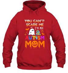 You Can't Scare Me I'm An Autism Mom Ghost Awareness Funny Hooded Sweatshirt Hooded Sweatshirt - jonhlittlestore88