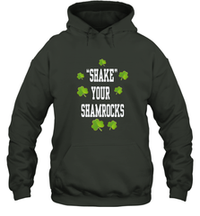 Shake your shamrocks Lucky shamrock Irish St Patrck's day Shirt Hooded Sweatshirt Hooded Sweatshirt - jonhlittlestore88