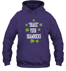 Shake your shamrocks Lucky shamrock Irish St Patrck's day Shirt Hooded Sweatshirt Hooded Sweatshirt - jonhlittlestore88