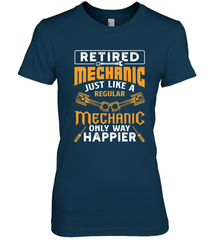 Retired Mechanic Just Like A Regular Only Way Happier Women's Premium T-Shirt Women's Premium T-Shirt - jonhlittlestore88