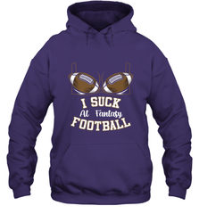 NFL i suck at fantasy football funny football christmas birthday Hooded Sweatshirt Hooded Sweatshirt - jonhlittlestore88