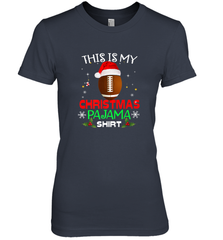 NFL This Is My Christmas Pajama Shirt  Gift For Football Lover Women's Premium T-Shirt Women's Premium T-Shirt - jonhlittlestore88