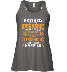 Retired Mechanic Just Like A Regular Only Way Happier Women's Racerback Tank Women's Racerback Tank - jonhlittlestore88