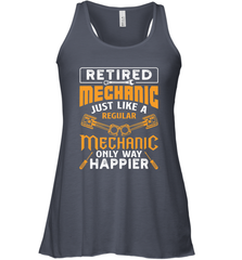 Retired Mechanic Just Like A Regular Only Way Happier Women's Racerback Tank Women's Racerback Tank - jonhlittlestore88
