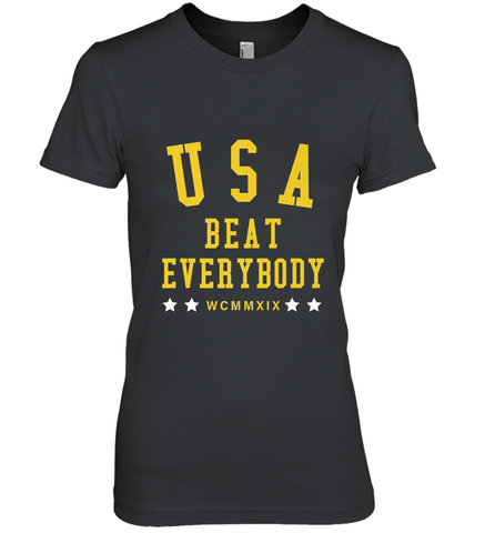 USA Beat Everybody Shirt _ USA Beat Everybody Women's Premium T-Shirt Women's Premium T-Shirt / Black / XS Women's Premium T-Shirt - jonhlittlestore88