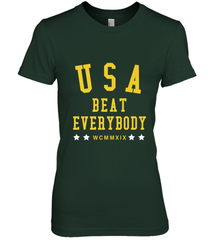 USA Beat Everybody Shirt _ USA Beat Everybody Women's Premium T-Shirt Women's Premium T-Shirt - jonhlittlestore88