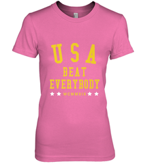 USA Beat Everybody Shirt _ USA Beat Everybody Women's Premium T-Shirt Women's Premium T-Shirt - jonhlittlestore88