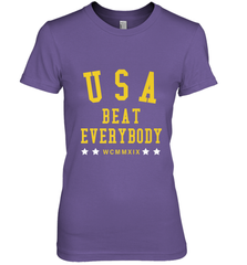USA Beat Everybody Shirt _ USA Beat Everybody Women's Premium T-Shirt Women's Premium T-Shirt - jonhlittlestore88