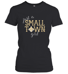 NFL Small Town New Orleans Football Girl, Great Christmas Gift Women's T-Shirt