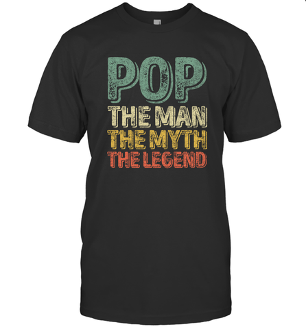 Pop The Man The Myth The Legend Father's Day Men's T-Shirt Men's T-Shirt / Black / S Apparel - jonhlittlestore88