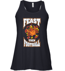 Funny Thanksgiving Turkey Feast Than Football Women's Racerback Tank Women's Racerback Tank - jonhlittlestore88