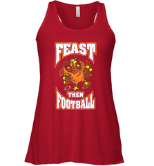 Funny Thanksgiving Turkey Feast Than Football Women's Racerback Tank Women's Racerback Tank - jonhlittlestore88