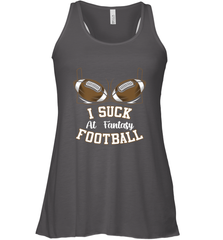 NFL i suck at fantasy football funny football christmas birthday Women's Racerback Tank Women's Racerback Tank - jonhlittlestore88