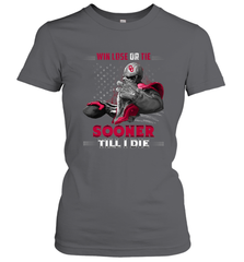 Oklahoma Sooners Win Lose Or Tie Women's T-Shirt Women's T-Shirt - jonhlittlestore88