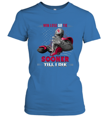 Oklahoma Sooners Win Lose Or Tie Women's T-Shirt Women's T-Shirt - jonhlittlestore88