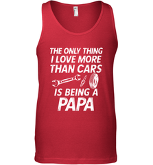 The only thing I love more than Cars is Being a Papa Funny Men's Tank Top Apparel - jonhlittlestore88