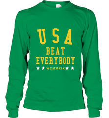USA Beat Everybody Shirt _ USA Beat Everybody Long Sleeve T-Shirt Long Sleeve T-Shirt - jonhlittlestore88