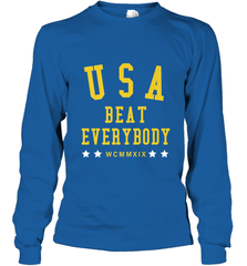 USA Beat Everybody Shirt _ USA Beat Everybody Long Sleeve T-Shirt Long Sleeve T-Shirt - jonhlittlestore88