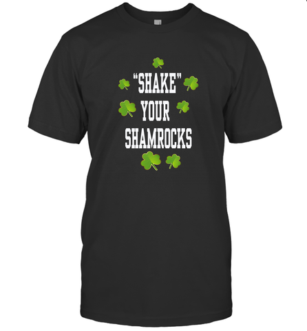 Shake your shamrocks Lucky shamrock Irish St Patrck's day Shirt Men's T-Shirt Men's T-Shirt / Black / S Men's T-Shirt - jonhlittlestore88