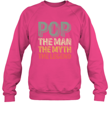 Pop The Man The Myth The Legend Father's Day Crewneck Sweatshirt Apparel - jonhlittlestore88
