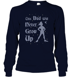 Disney Peter Pan This Dad Will Never Grow Up Long Sleeve T-Shirt