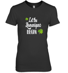 Let the Shenanigans begin Lucky St Patricks Day Shirt Women's Premium T-Shirt