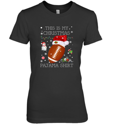 NFL This Is My Christmas Pajama Shirt  Football christmas ugly Women's Premium T-Shirt