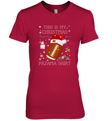 NFL This Is My Christmas Pajama Shirt  Football christmas ugly Women's Premium T-Shirt Women's Premium T-Shirt - jonhlittlestore88