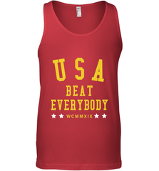 USA Beat Everybody Shirt _ USA Beat Everybody Men's Tank Top Men's Tank Top - jonhlittlestore88