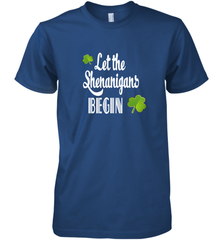 Let the Shenanigans begin Lucky St Patricks Day Shirt Men's Premium T-Shirt Men's Premium T-Shirt - jonhlittlestore88