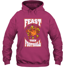 Funny Thanksgiving Turkey Feast Than Football Hooded Sweatshirt Hooded Sweatshirt - jonhlittlestore88