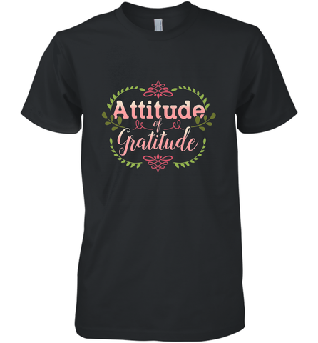 Practice Gratitude and Celebrate Recovery Men's Premium T-Shirt Men's Premium T-Shirt / Black / XS Men's Premium T-Shirt - jonhlittlestore88