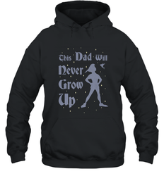 Disney Peter Pan This Dad Will Never Grow Up Hooded Sweatshirt