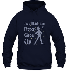 Disney Peter Pan This Dad Will Never Grow Up Hooded Sweatshirt