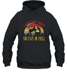 Vintage I Hope They Serve Tacos In Hell Halloween Costume Hooded Sweatshirt Hooded Sweatshirt - jonhlittlestore88
