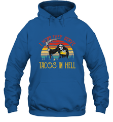 Vintage I Hope They Serve Tacos In Hell Halloween Costume Hooded Sweatshirt Hooded Sweatshirt - jonhlittlestore88