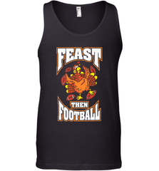 Funny Thanksgiving Turkey Feast Than Football Men's Tank Top Men's Tank Top - jonhlittlestore88