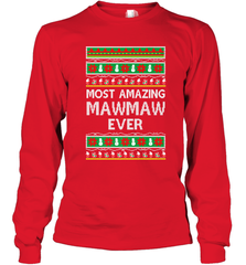 Xmas Gifts for Maw Maw Ugly Christmas gift idea Long Sleeve T-Shirt Long Sleeve T-Shirt - jonhlittlestore88