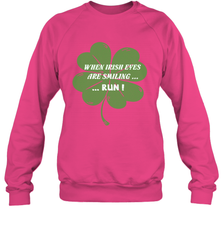 When Irish eyes are smiling Run Lucky St Patricks Day Shirt Crewneck Sweatshirt Crewneck Sweatshirt - jonhlittlestore88