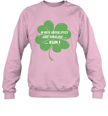 When Irish eyes are smiling Run Lucky St Patricks Day Shirt Crewneck Sweatshirt Crewneck Sweatshirt - jonhlittlestore88