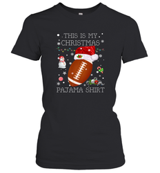NFL This Is My Christmas Pajama Shirt  Football christmas ugly Women's T-Shirt