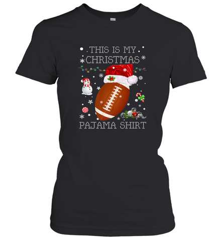 NFL This Is My Christmas Pajama Shirt  Football christmas ugly Women's T-Shirt Women's T-Shirt / Black / S Women's T-Shirt - jonhlittlestore88